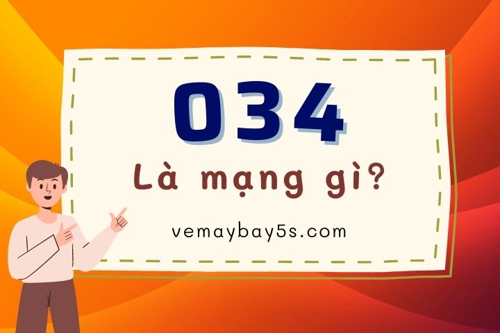 034 là mạng gì? Ý nghĩa của đầu số 034